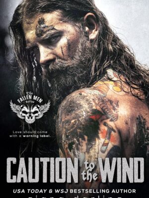 Caution to the Wind SE IS: An Age Gap MC Romance (Fallen Men #7)