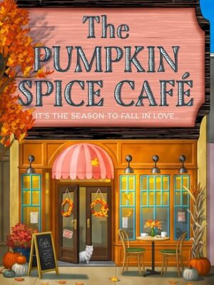 The Pumpkin Spice Café (Dream Harbor #1)