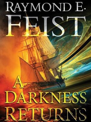 A Darkness Returns: Book One of the Dragonwar Saga (Dragonwar Saga #1)