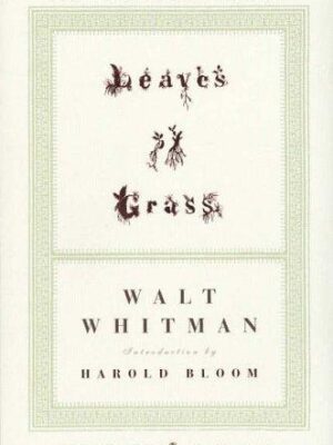 Leaves of Grass: The First (1855) Edition