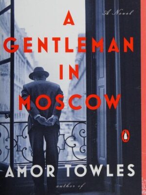 A Gentleman in Moscow