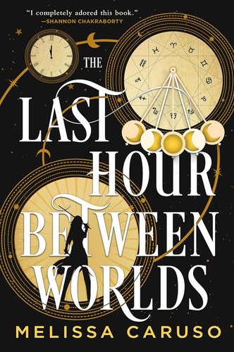 The Last Hour Between Worlds (Echo Archives #1)