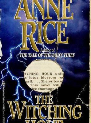 The Witching Hour (Lives of Mayfair Witches #1)