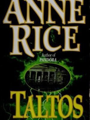 Taltos (Lives of Mayfair Witches #3)