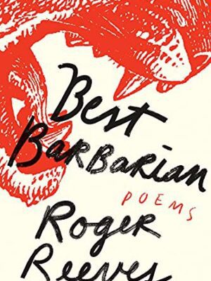 Best Barbarian: Poems