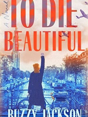 To Die Beautiful