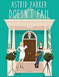 Astrid Parker Doesn't Fail