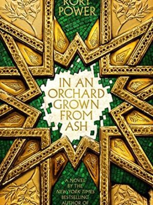 In an Orchard Grown from Ash