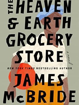 The Heaven & Earth Grocery Store