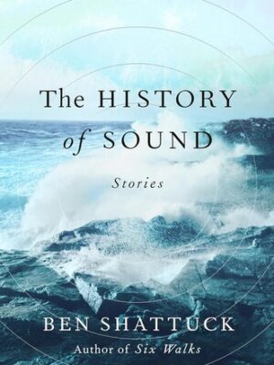 The History of Sound: Stories