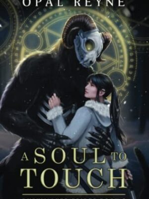 A Soul to Touch: Duskwalker Brides: Book 3