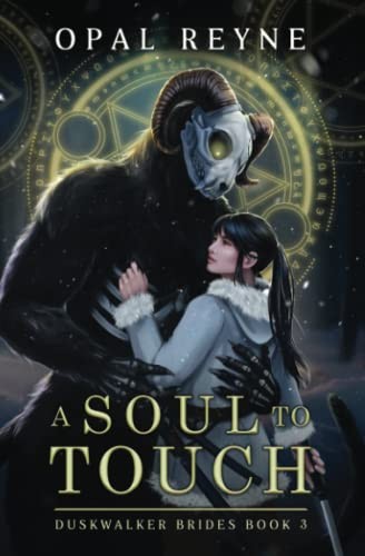 A Soul to Touch: Duskwalker Brides: Book 3