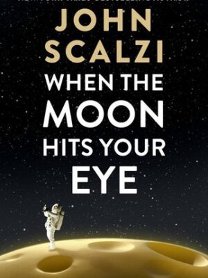 When the Moon Hits Your Eye