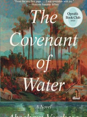 The Covenant of Water (Oprah's Book Club)