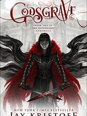 Godsgrave: Book Two of the Nevernight Chronicle