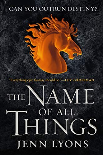 The Name of All Things (Chorus of Dragons #2)