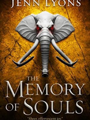 The Memory of Souls (Chorus of Dragons #3)