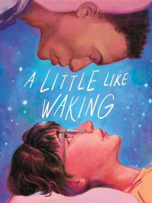 A Little Like Waking