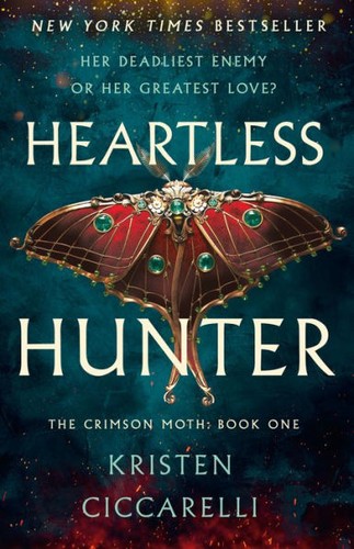 Heartless Hunter: The Crimson Moth: Book 1 (Crimson Moth)