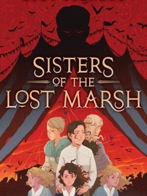 Sisters of the Lost Marsh