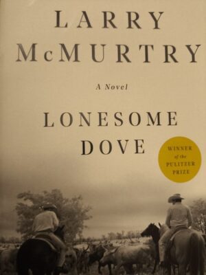 Lonesome Dove (Anniversary)