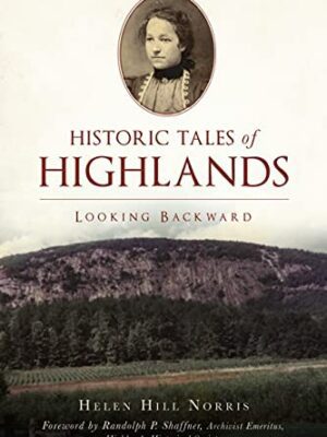 Historic Tales of Highlands