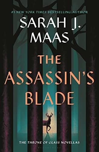The Assassin's Blade: The Throne of Glass Prequel Novellas (Throne of Glass #8)