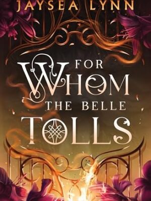 For Whom the Belle Tolls