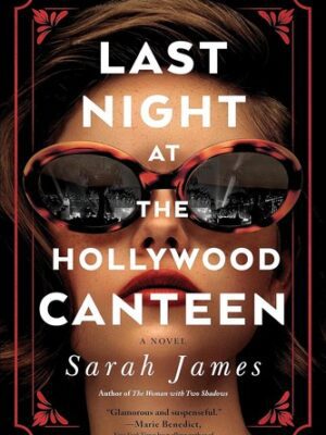 Last Night at the Hollywood Canteen