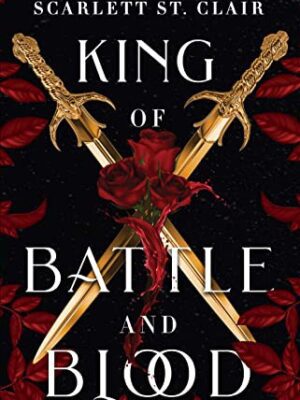 King of Battle and Blood (Adrian X Isolde #1)