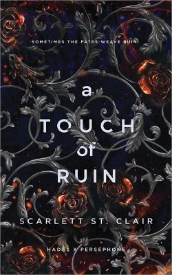 A Touch of Ruin (Hades X Persephone Saga #3)