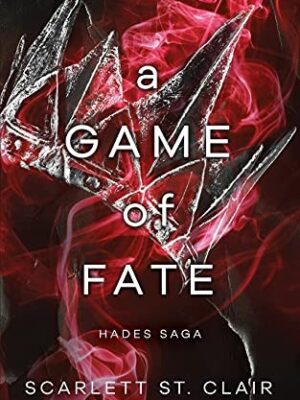 A Game of Fate (Hades X Persephone Saga #2)