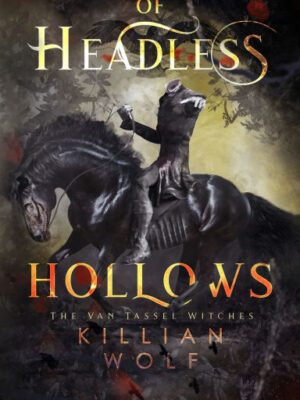 Of Headless Hollows