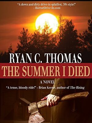 The Summer I Died: The Roger Huntington Saga, Book 1 (The Roger Huntington Saga #1)
