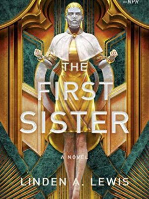 The First Sister (The First Sister Trilogy #1)