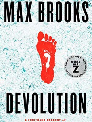 Devolution: A Firsthand Account of the Rainier Sasquatch Massacre