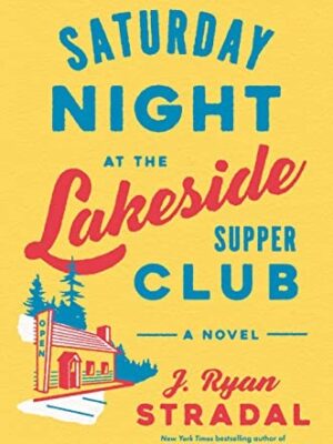 Saturday Night at the Lakeside Supper Club