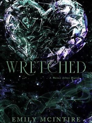 Wretched (Never After #3)