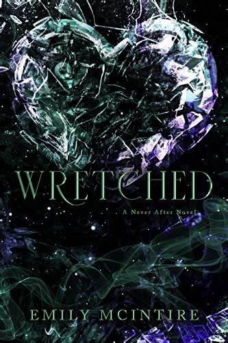 Wretched (Never After #3)