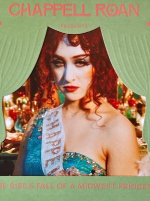 Chappell Roan – The Rise & Fall Of A Midwest Princess (2024)
