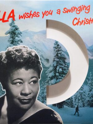 Ella Fitzgerald – Ella Wishes You A Swinging Christmas (2017)