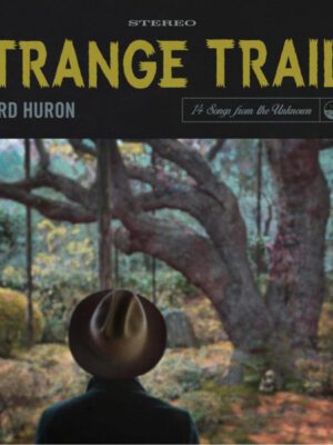 Lord Huron – Strange Trails (2024)