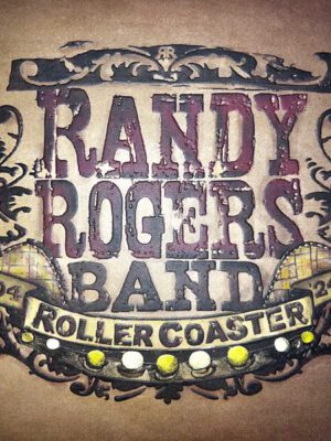 Randy Rogers Band – Roller Coaster (2024)