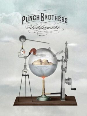 Punch Brothers – Antifogmatic (2010)