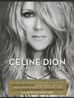 Céline Dion – Loved Me Back To Life (2013)