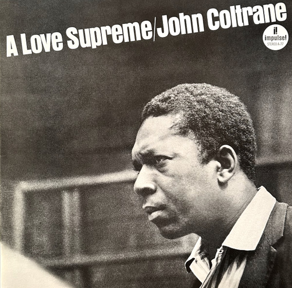 John Coltrane – A Love Supreme (2021)