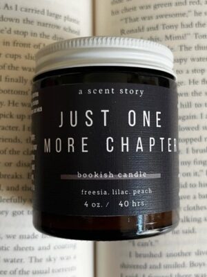 Just One More Chapter - Bookish Candle | Book Themed Candle