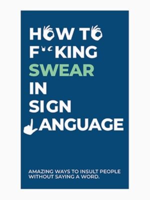 How To Swear in Sign Language Card Pack