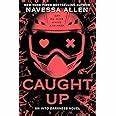 Caught Up: An Into Darkness Novel