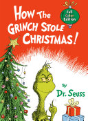 How the Grinch Stole Christmas! Full Color Edition